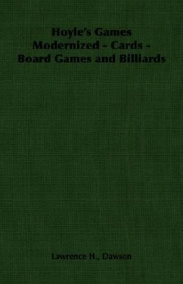 Hoyle's Games Modernized - Cards - Board Games and Billiards  2007 9781406789546 Front Cover