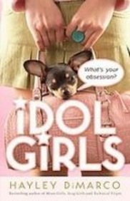 Idol Girls: What’s Your Obsession?  2008 9781435220546 Front Cover