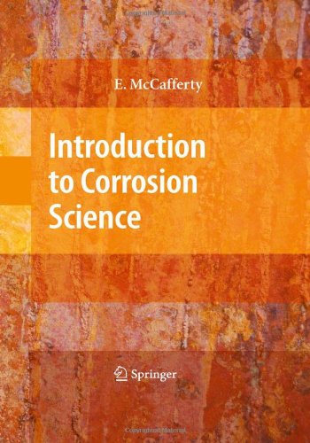 Introduction to Corrosion Science   2010 9781441904546 Front Cover