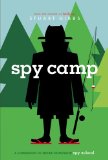 Spy Camp   2013 9781442457546 Front Cover