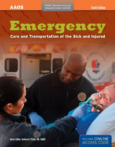 Emergency Care and Transportation of the Sick and Injured 10th 2011 9781449630546 Front Cover