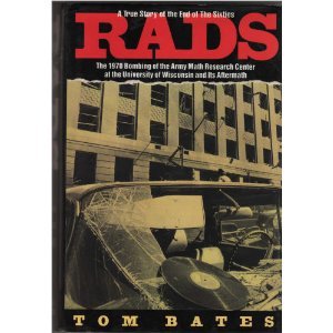 Rads A True Story of the End of the Sixties  1992 9780060167547 Front Cover