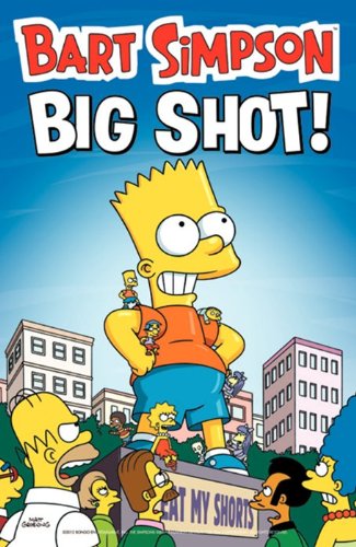 Bart Simpson Big Shot  N/A 9780062262547 Front Cover