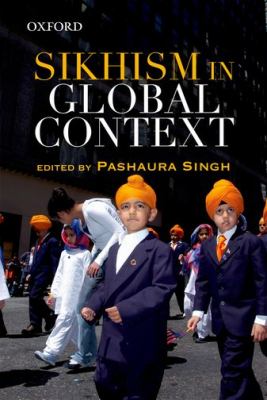 Sikhism in Global Context   2012 9780198075547 Front Cover