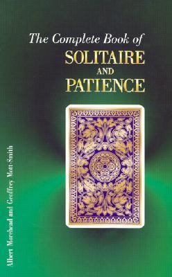 Complete Book of Solitaire and Patience Games   2001 (Revised) 9780572026547 Front Cover