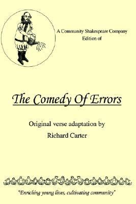 Community Shakespeare Company Edition of the COMEDY of ERRORS  N/A 9780595388547 Front Cover