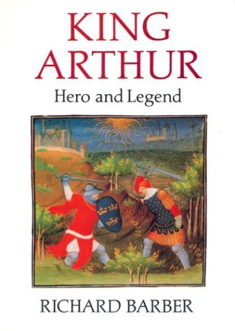 King Arthur: Hero and Legend   1986 9780851152547 Front Cover