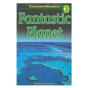 Fantastic Planet: Emergin Reader 2  2008 9781439506547 Front Cover