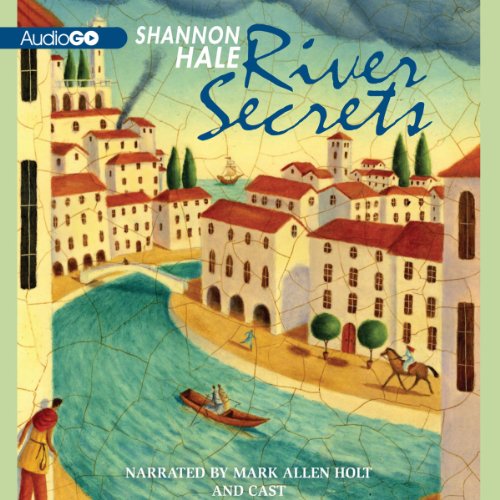 River Secrets:   2013 9781620647547 Front Cover