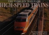 HIGH-SPEED TRAINS (WORLD'S GREATEST RAILWAYS S.) N/A 9781840133547 Front Cover