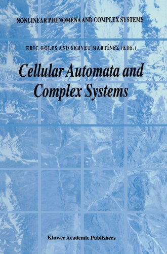 Cellular Automata and Complex Systems   1999 9789048151547 Front Cover