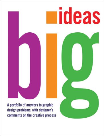 Big Ideas : The Power of Creativity  2002 9780060087548 Front Cover