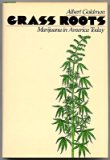 Grass Roots : Marijuana in America Today N/A 9780060115548 Front Cover