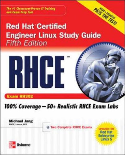 RHCE Red Hat Certified Engineer Linux Study Guide (Exam RH302)  5th 2007 9780072264548 Front Cover