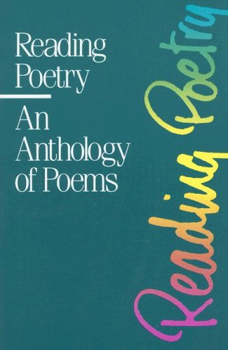 Reading Poetry An Anthology of Poems  1989 9780074806548 Front Cover