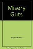 Misery Guts  94th 9780153022548 Front Cover