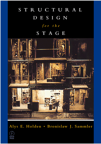 Structural Design for the Stage   1999 9780240803548 Front Cover