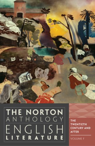 Norton Anthology of English Literature, Volume F The Twentieth Century and After 9th 2012 9780393912548 Front Cover