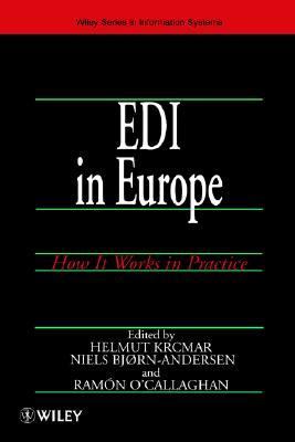 EDI in Europe How It Works in Practice  1995 9780471953548 Front Cover