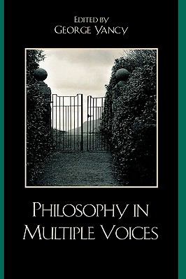 Philosophy in Multiple Voices   2007 9780742549548 Front Cover