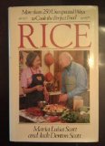 Rice More Than Two Hundred and Fifty Unexpected Ways to Cook the Perfect Food  1985 9780812912548 Front Cover