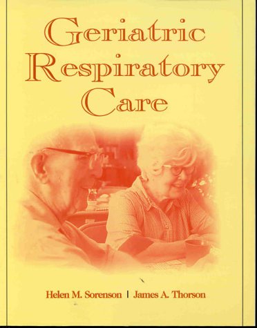 Geriatric Respiratory Care  1st 1998 9780827370548 Front Cover