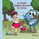 Child's Magical Journey to China N/A 9781438902548 Front Cover