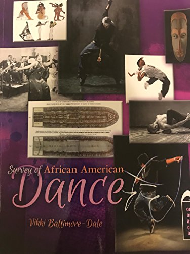 Survey of African American Dance:   2017 9781524933548 Front Cover