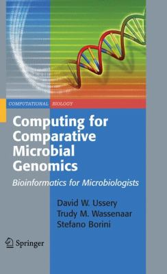 Computing for Comparative Microbial Genomics Bioinformatics for Microbiologists  2009 9781848002548 Front Cover