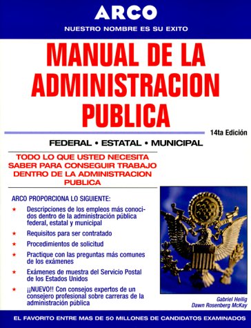 Manual de la Administracion Publica (Civil Service Handbook in Spanish) 14th 9780028637549 Front Cover