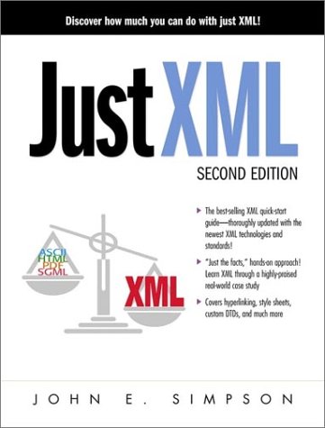Just XML  2nd 2001 9780130185549 Front Cover