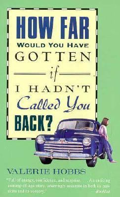 How Far Would You Have Gotten If I Hadn't Called You Back? N/A 9780140382549 Front Cover