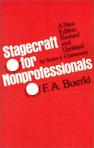 Stagecraft for Nonprofessionals  4th 1983 9780299093549 Front Cover
