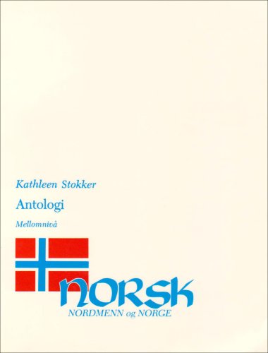 Norsk, Nordmenn Og Norge 2, Antologi Textbook for Intermediate Norwegian  1993 9780299134549 Front Cover