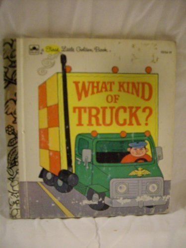 What Kind of Truck? N/A 9780307101549 Front Cover