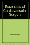Essentials of Cardiovascular Surgery 2nd 1975 9780443012549 Front Cover
