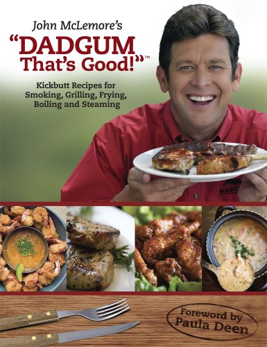 John Mclemore's "Dadgum That's Good!":  2010 9780578059549 Front Cover