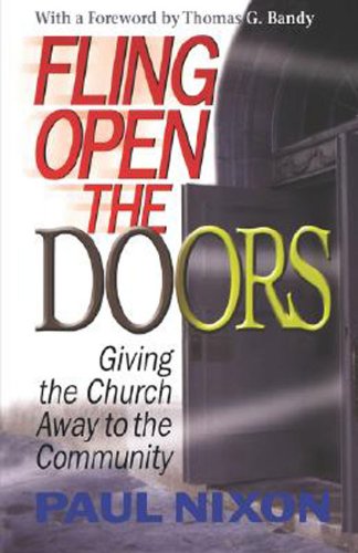 Fling Open the Doors Giving the Church Away to the Community  2002 9780687045549 Front Cover