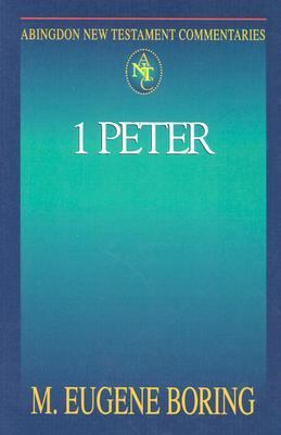 Abingdon New Testament Commentaries: 1 Peter  N/A 9780687058549 Front Cover