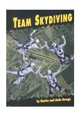 Team Skydiving   1999 9780736800549 Front Cover