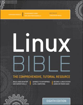 Linux Bible  8th 2012 9781118218549 Front Cover