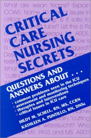 Critical Care Nursing Secrets   2001 9781560534549 Front Cover