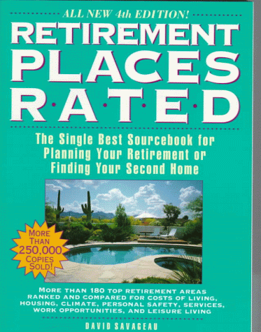 Retirement Places Rated 4th 1995 9780028600550 Front Cover