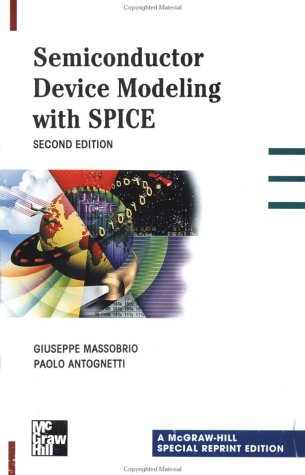 Semiconductor Device Modeling with Spice  2nd 1998 9780071349550 Front Cover