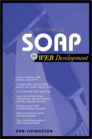 Advanced Soap for Web Development   2002 9780130356550 Front Cover