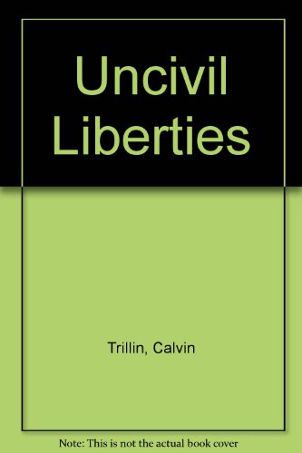 Uncivil Liberties  N/A 9780140102550 Front Cover
