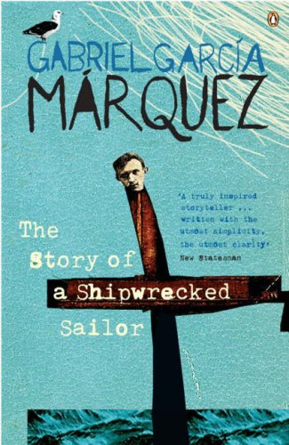 The Story of a Shipwrecked Sailor (International Writers) N/A 9780140157550 Front Cover