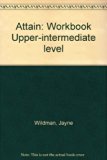 Attain Upper-Intermediate Workbook N/A 9780194310550 Front Cover