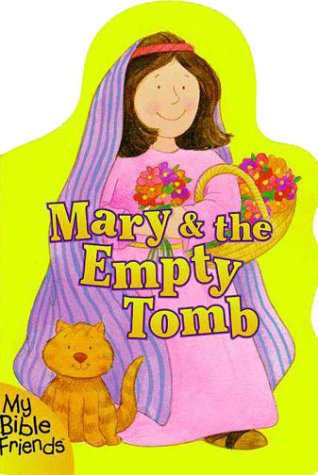 Mary and the Empty Tomb   1998 9780310974550 Front Cover