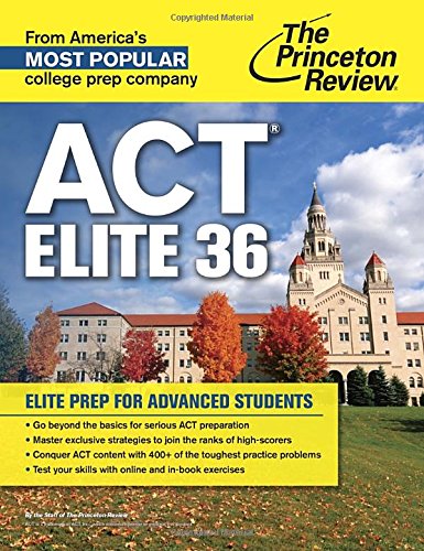 ACT Elite 36 Elite Prep for Advanced Students N/A 9780804125550 Front Cover